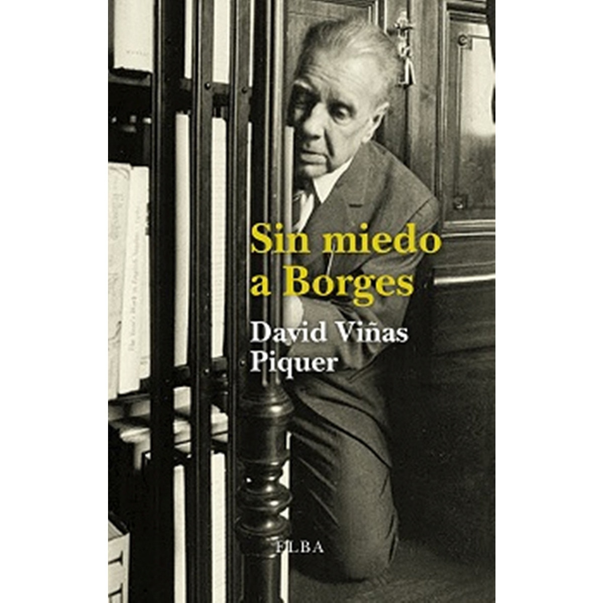 Sin Miedo A Borges 1