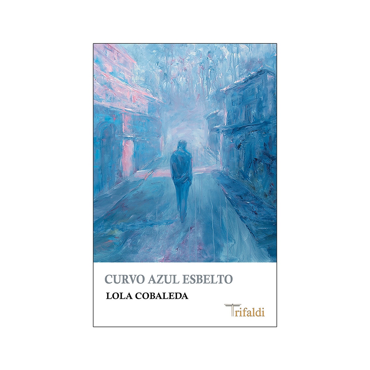 Imagen 0 de Curvo azul esbelto (Tapa blanda)