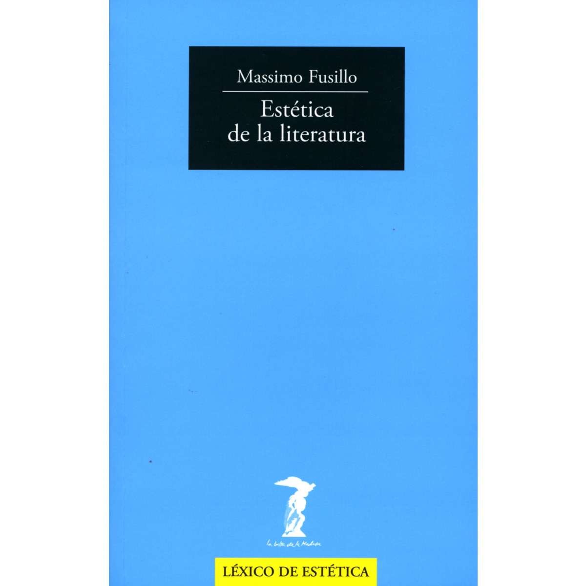 Estética de la literatura (Capa mole com abas) 1