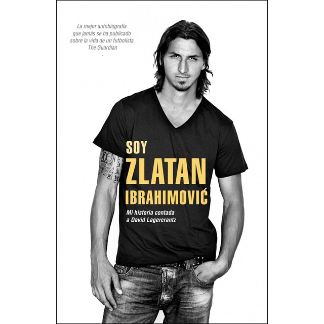 Imagem 0 de Soy Zlatan Ibrahimovic: Mi historia contada a David Lagercrantz (Capa mole com abas)