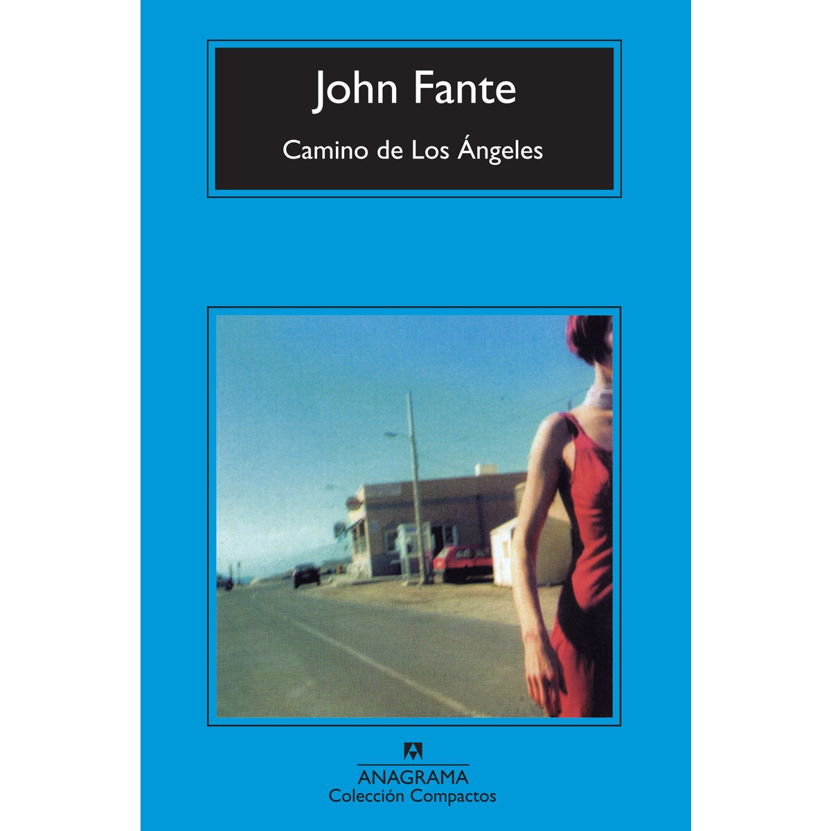 Imagen 0 de Camino de Los Ángeles (Bolsillo) (Tapa blanda)