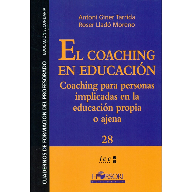 Imagem 0 de El cochaing en educación: Cocaching para personas implicadas en la educación propia o ajena(Tapa blanda)