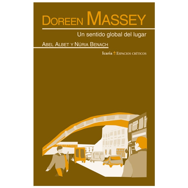 DOREEN MASSEY: Un sentido global del lugar (Capa mole) 1