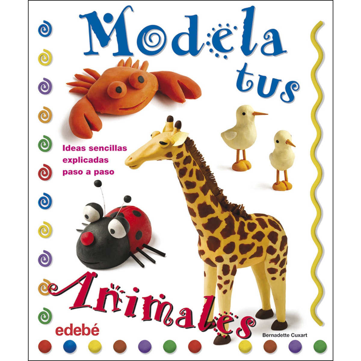 Imagem 0 de MODELA TUS ANIMALES CON PLASTILINA (Capa mole)