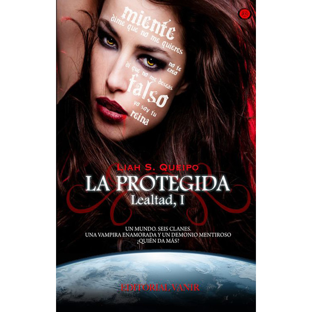 La Protegida (Saga Lealtad; Vol. 1) 1