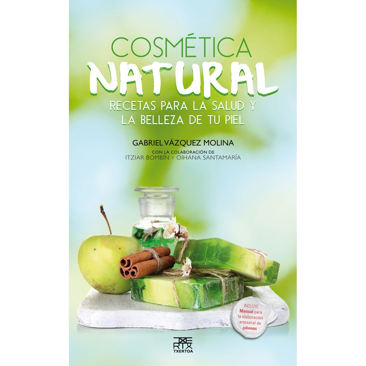 Imagem 0 de Cosmética natural: Recetas para la salud y la belleza de tu piel (Capa mole com abas)