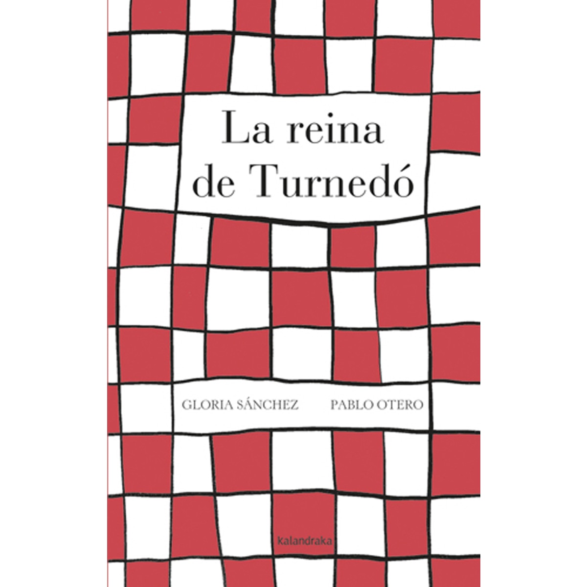 La reina de Turnedó (Capa dura) 1