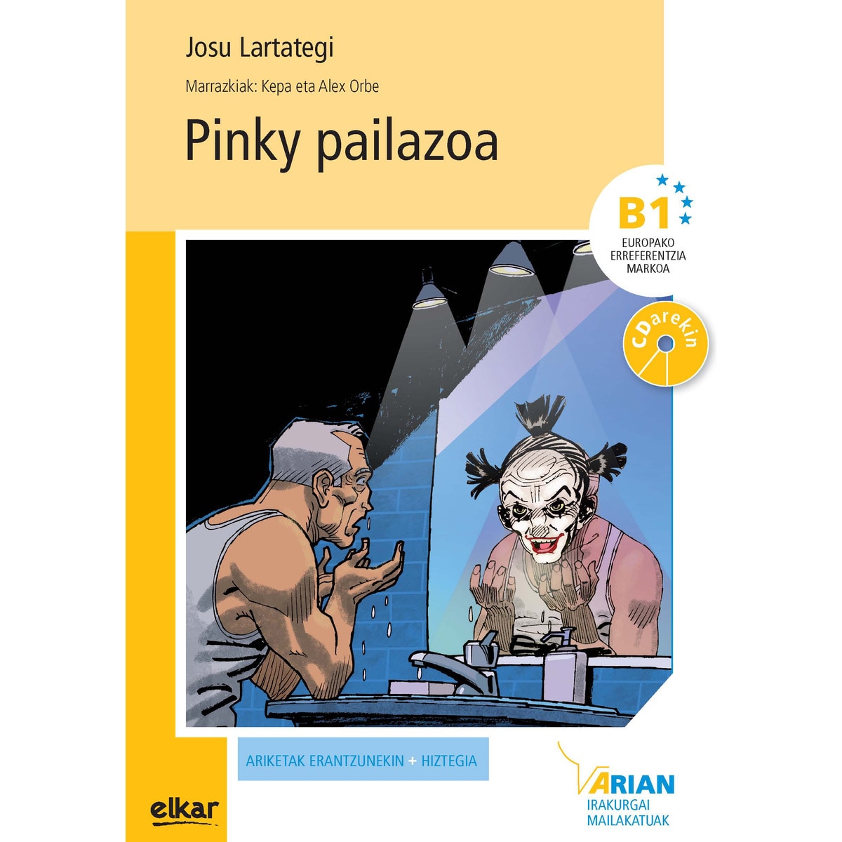 Imagem 0 de Arian B1. Irakurgaiak 15. Pinky pailazoa + CD