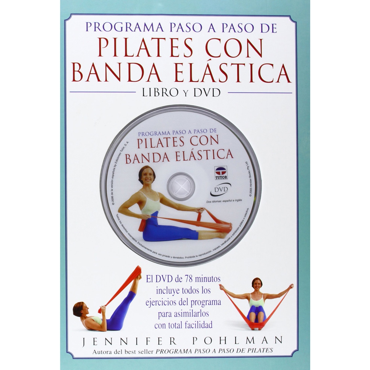 Programa Paso A Paso De Pilates Con Banda Elástica (Libro+Dvd) 1
