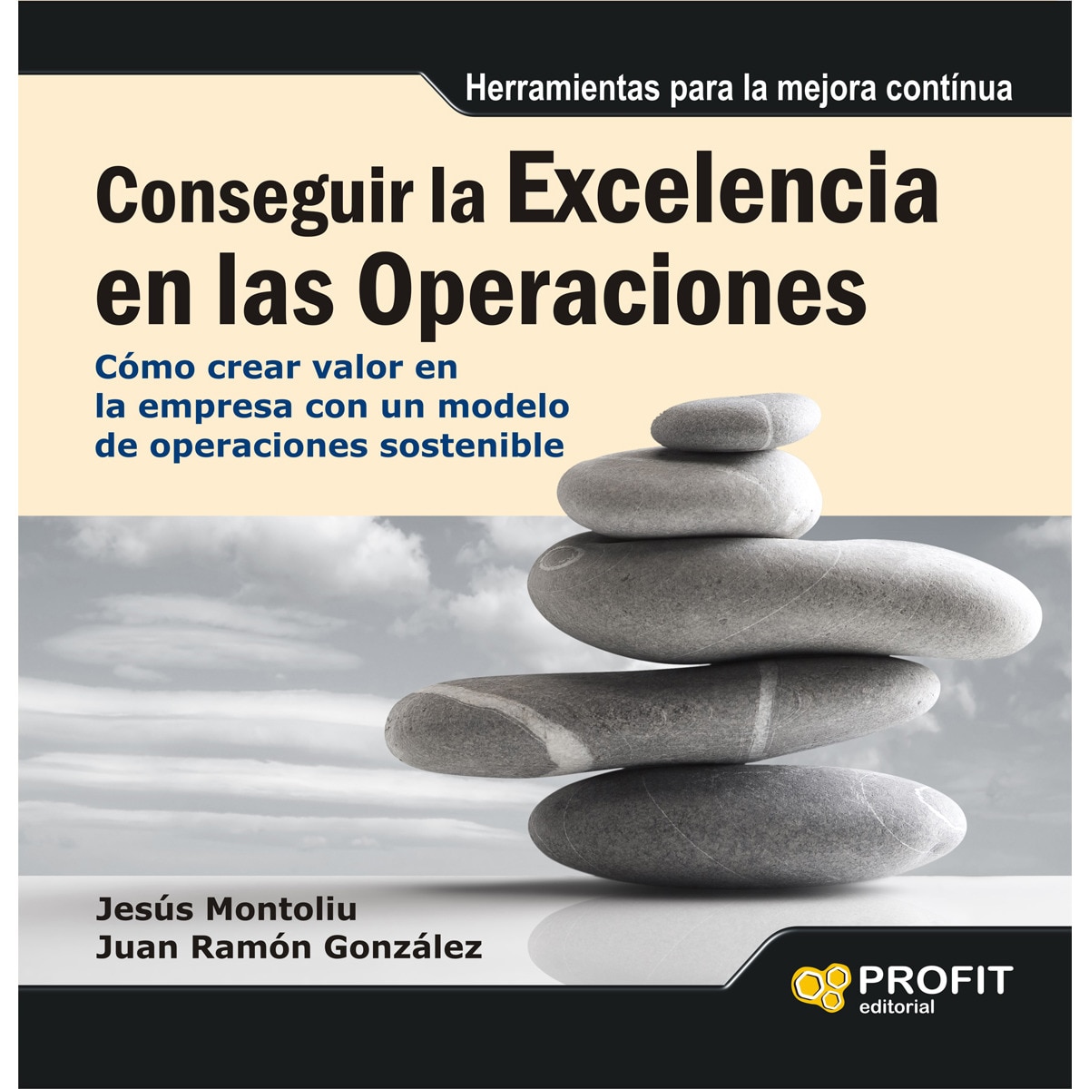 Imagem 0 de Conseguir La Excelencia En Las Operaciones: Cómo Crear Valor En La Empresa Con Un Modelo De Operaciones Sostenible