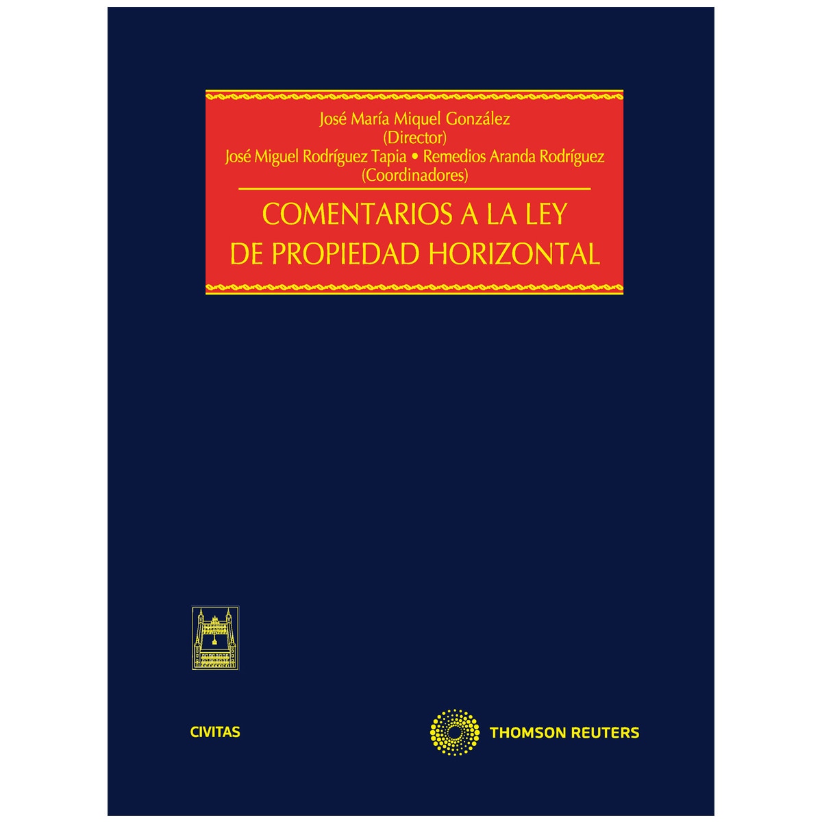 Comentarios a la Ley de Propiedad Horizontal (Capa dura) 1