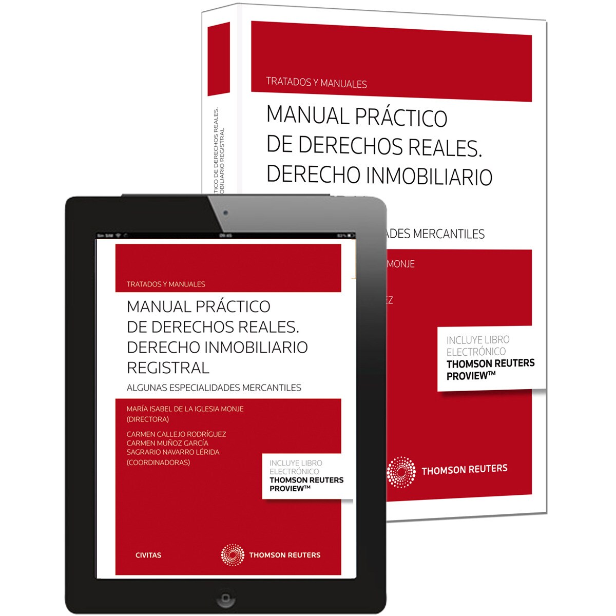 Imagem 0 de Manual Práctico de Derechos Reales. Derecho inmobiliario registral (Papel + e-book): Algunas especialidades mercantiles