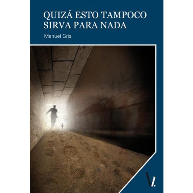 Imagem 0 de Quizá Esto Tampoco Sirva Para Nada