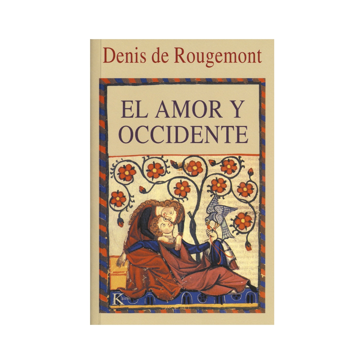 El amor y Occidente (Capa mole) 1