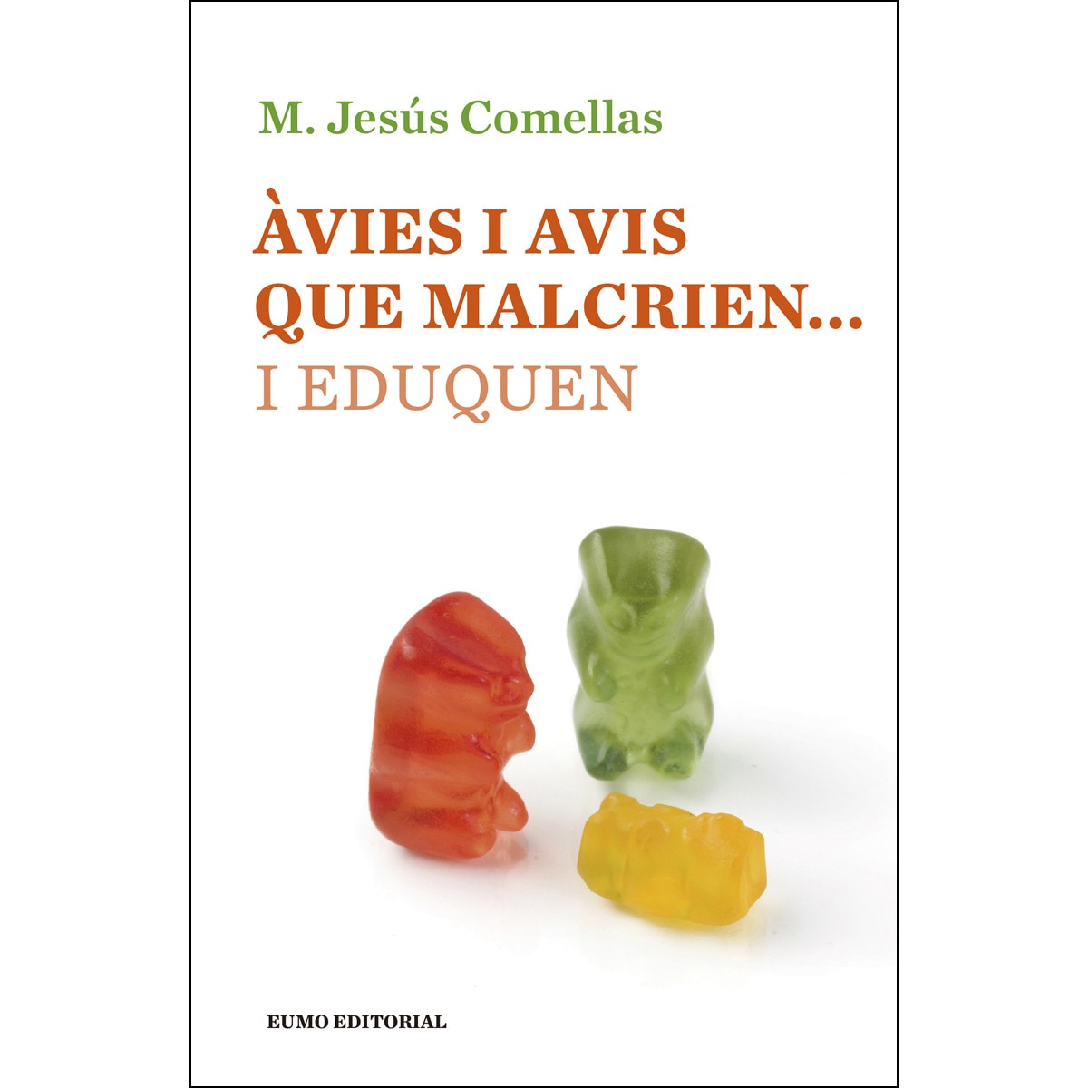 Imagem 0 de Àvies i avis que malcrien... i eduquen (Capa mole)