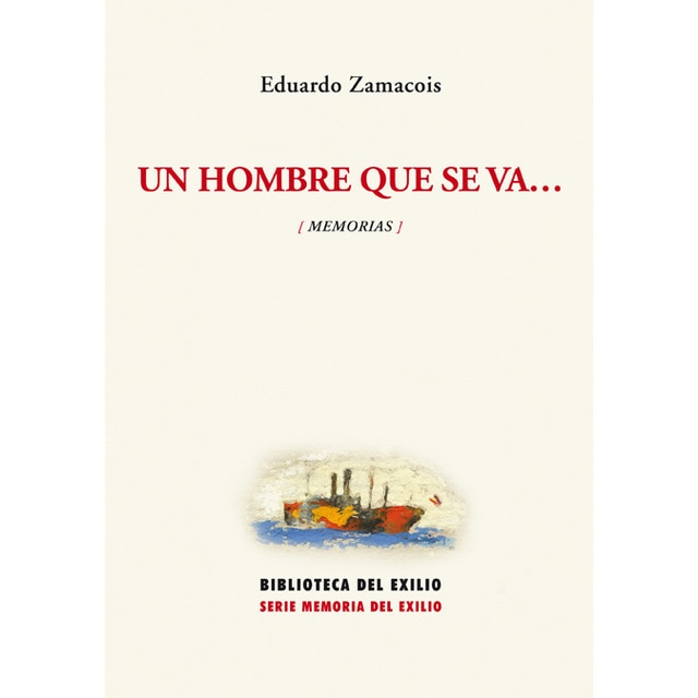 Imagem 0 de Un hombre que se va: Memorias (Capa mole)