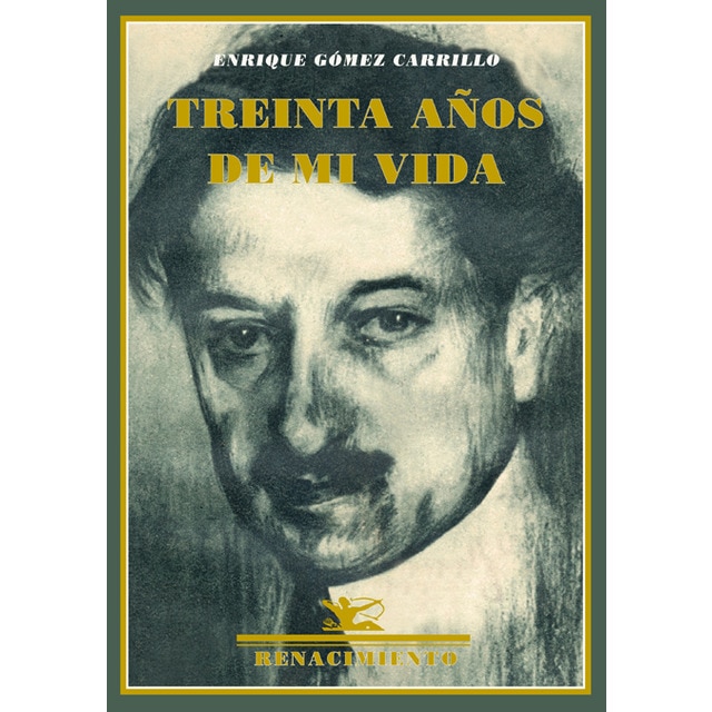 Treinta Años De Mi Vida (Memorias) 1
