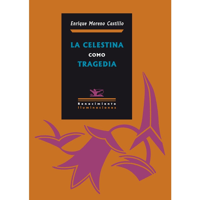 Imagen 0 de La celestina como tragedia (Tapa blanda)