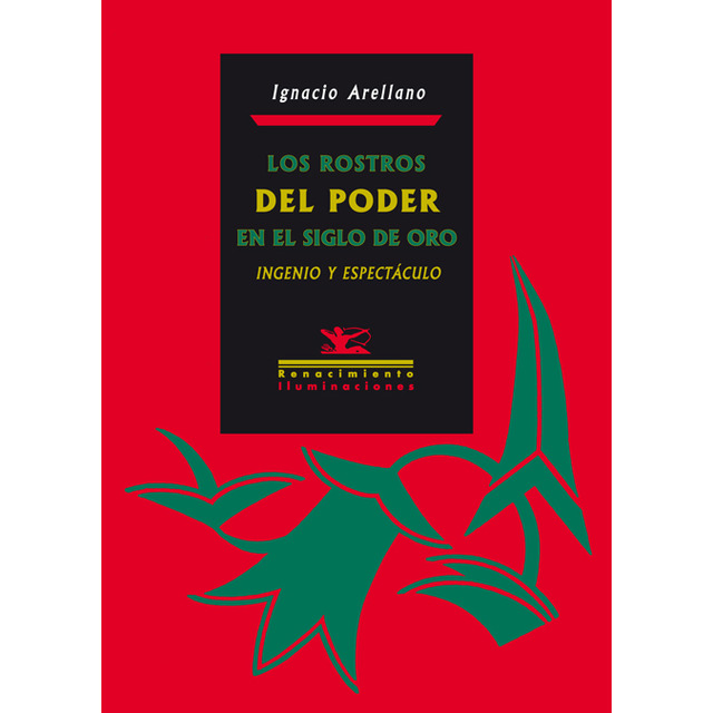 Los Rostros Del Poder En El Siglo De Oro 1