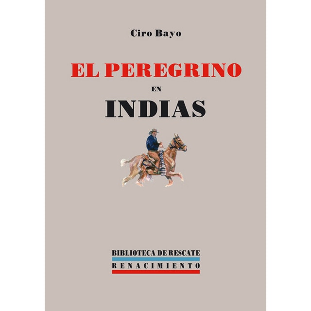 El peregrino en indias (Tapa blanda) 1