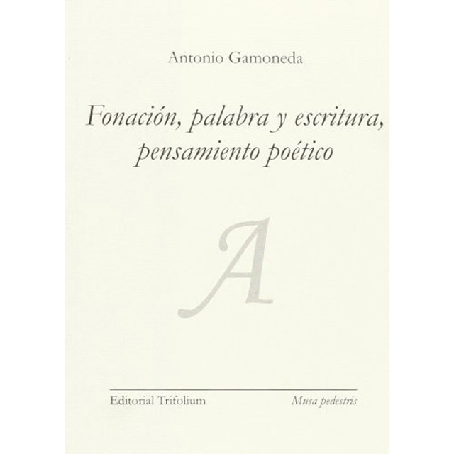 Imagem 0 de Fonación. Palabra Y Escritura. Pensamiento Poético