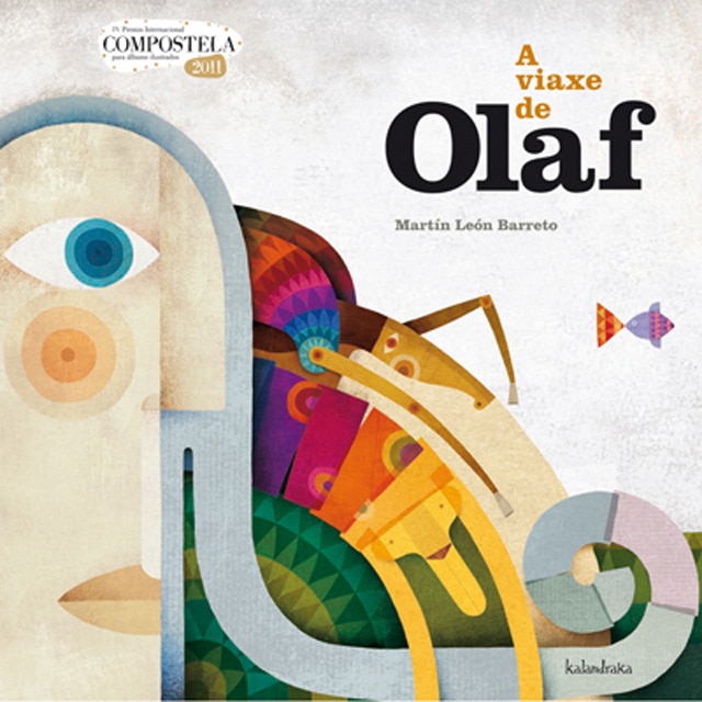 Imagen 0 de A viaxe de Olaf: IV PREMIO INTERNACIONAL COMPOSTELA  (Tapa dura)