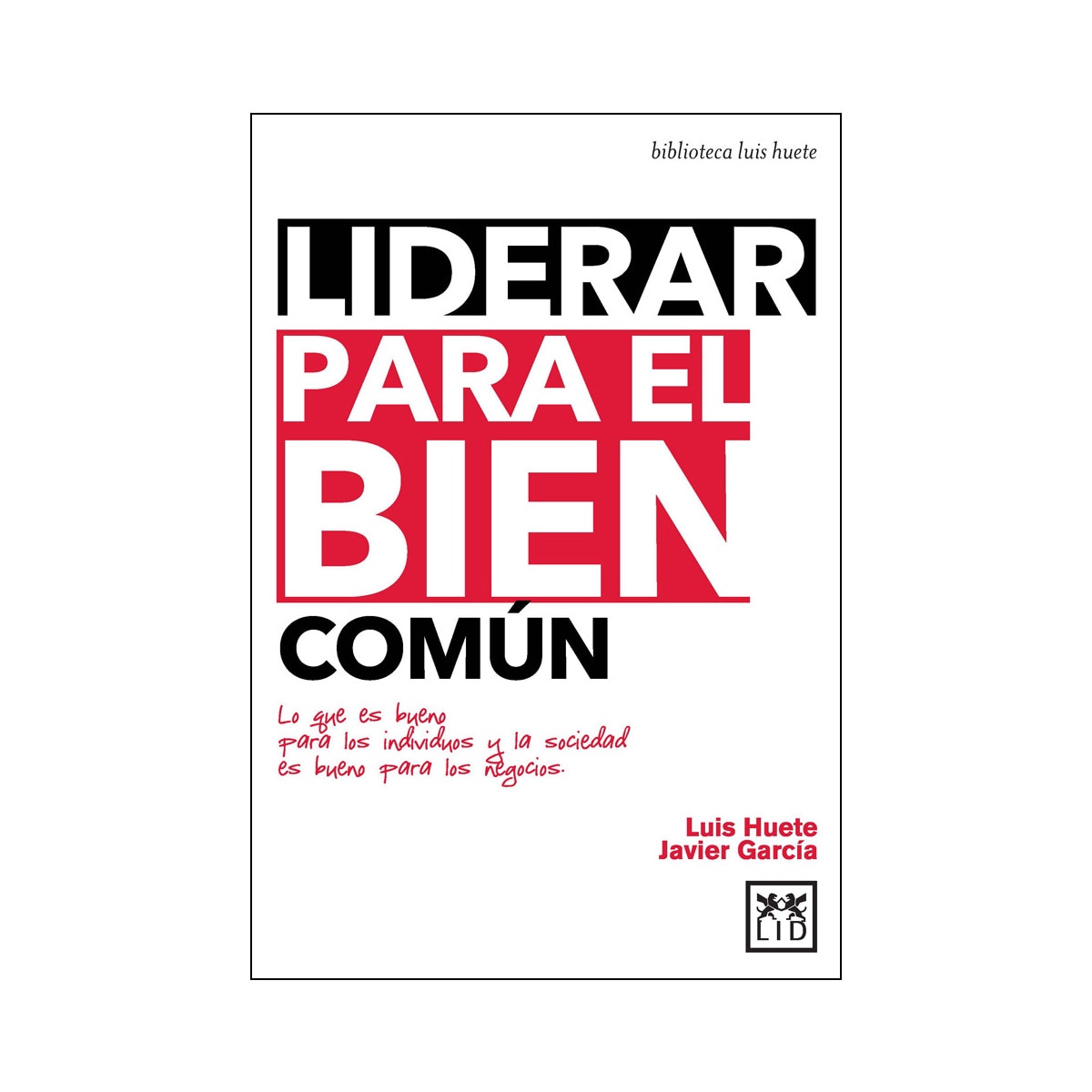 Liderar Para El Bien Común 1