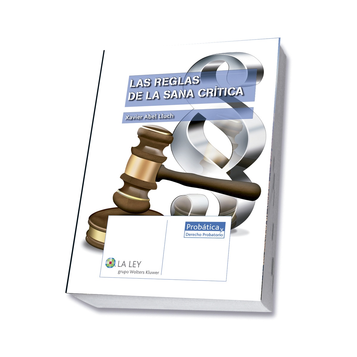 Las reglas de la sana crítica (Capa mole com abas) 1