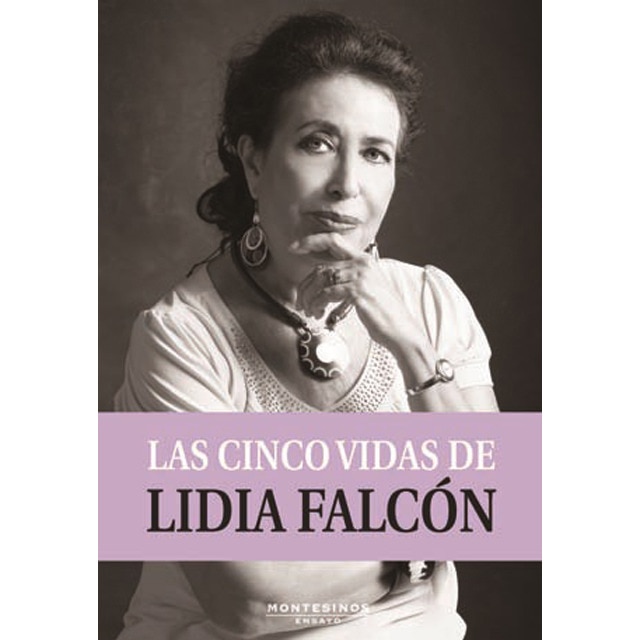 Las Cinco Vidas De Lidia Falcón 1