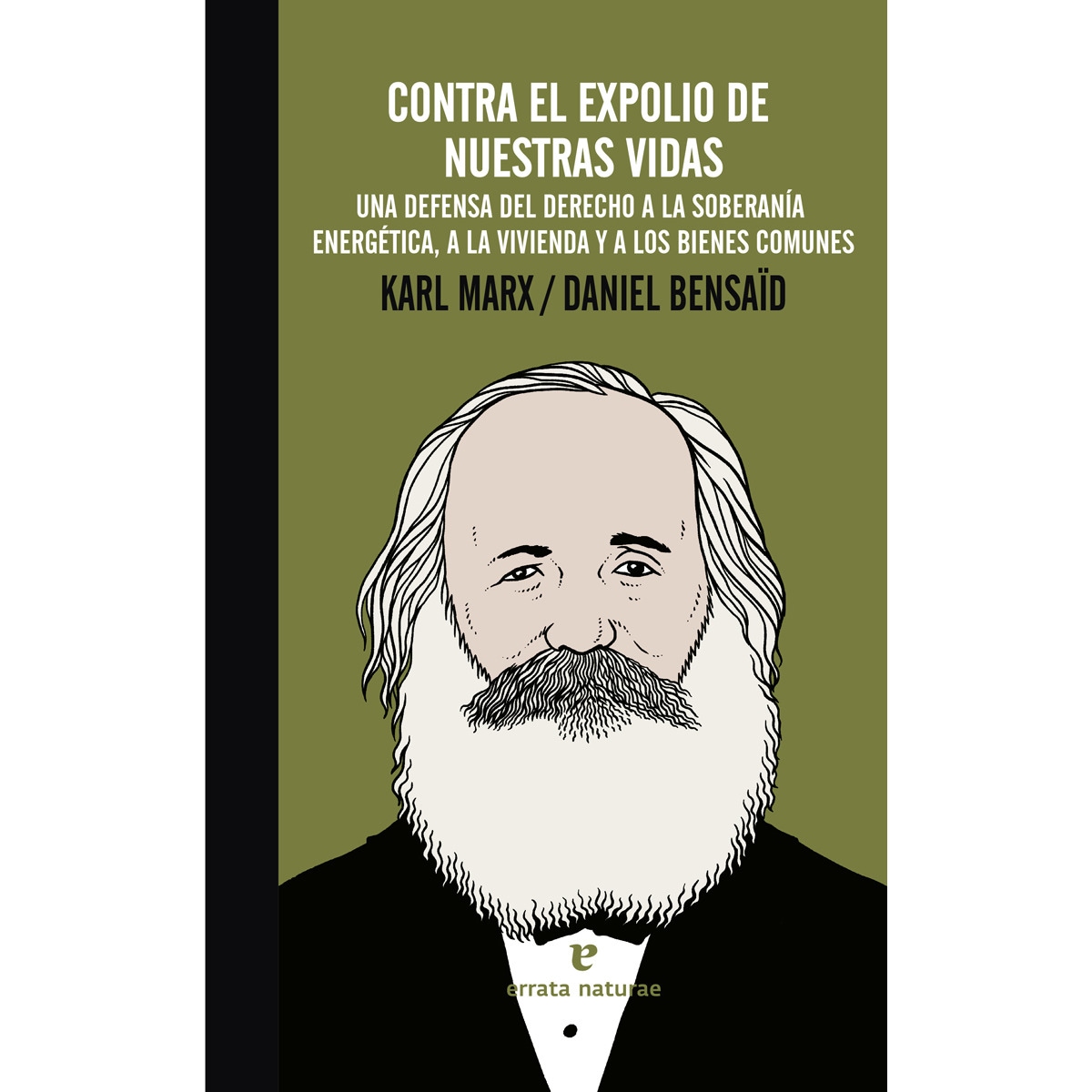 Contra El Expolio De Nuestras Vidas 1
