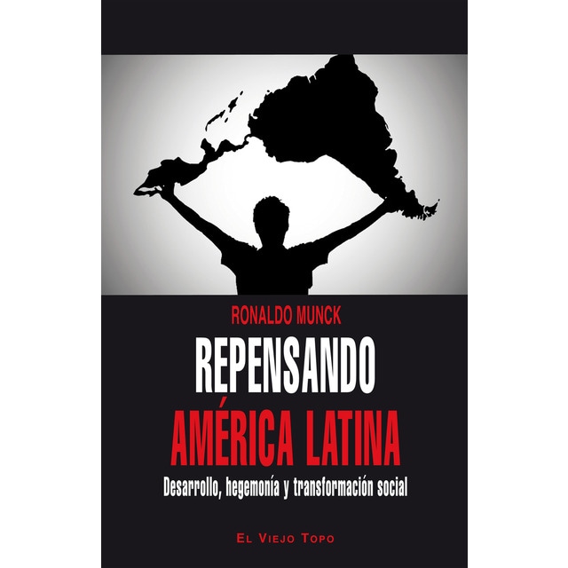 Imagem 0 de Repensando América Latina: Desarrollo, hegemonía y transformación social (Capa mole com abas)