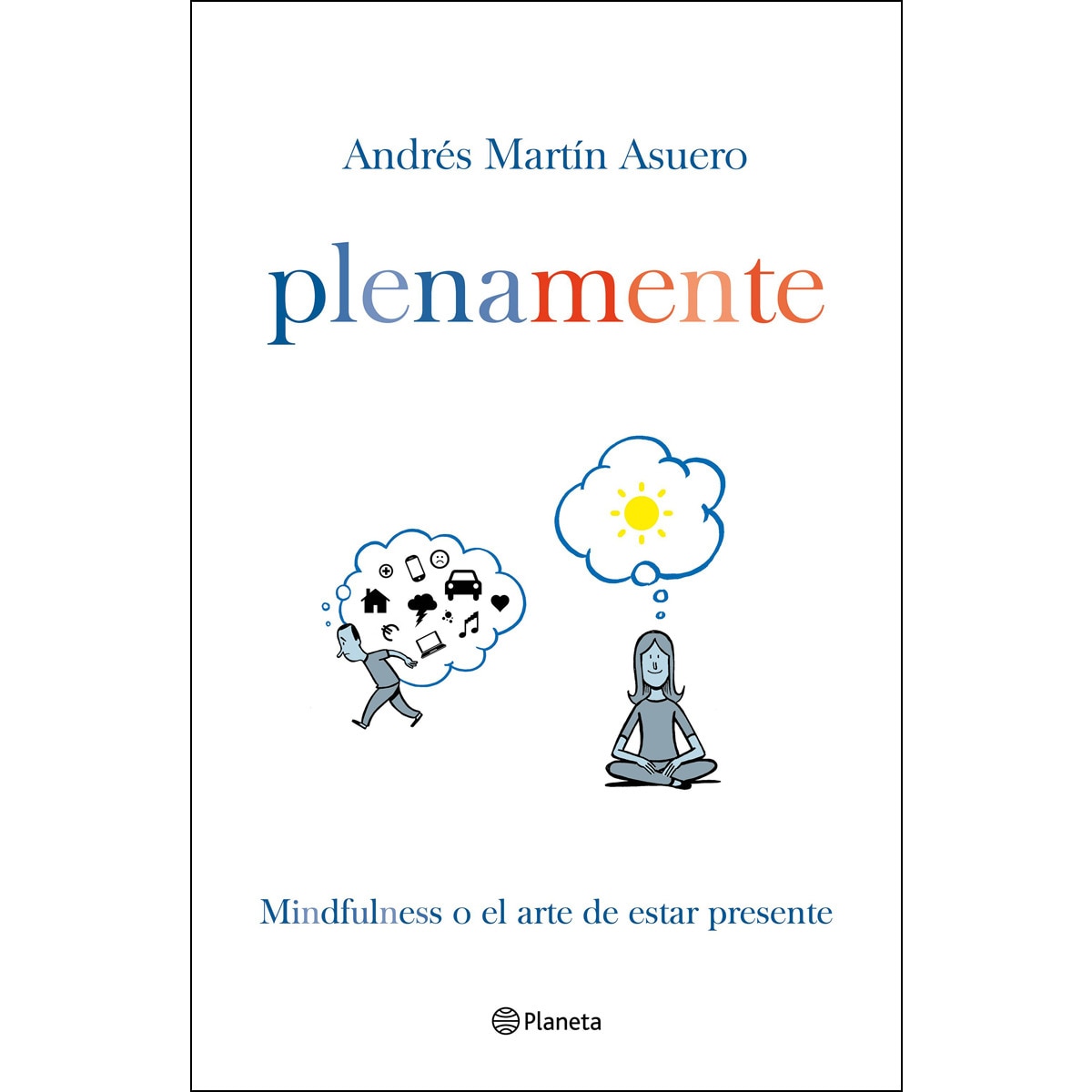 Imagem 0 de Plena mente: Mindfulness o el arte de estar presente (Capa mole com abas)