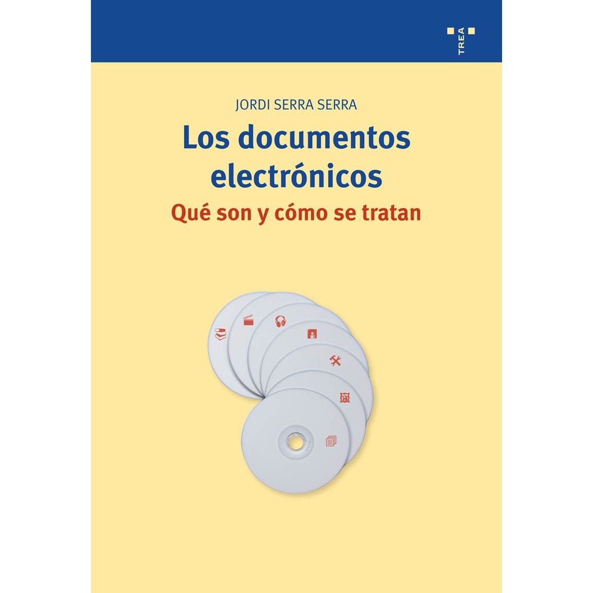 Los documentos electrónicos. Qué son y cómo se tratan (Capa mole com abas) 1