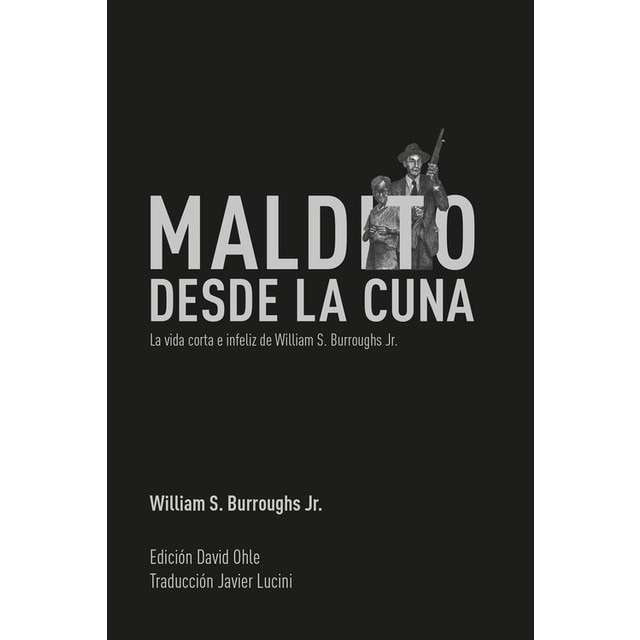 Imagen 0 de Maldito desde la cuna (Tapa blanda)