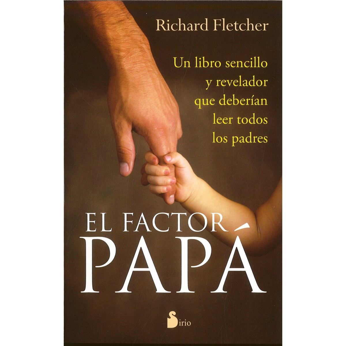 El factor papá (Tapa blanda) 1