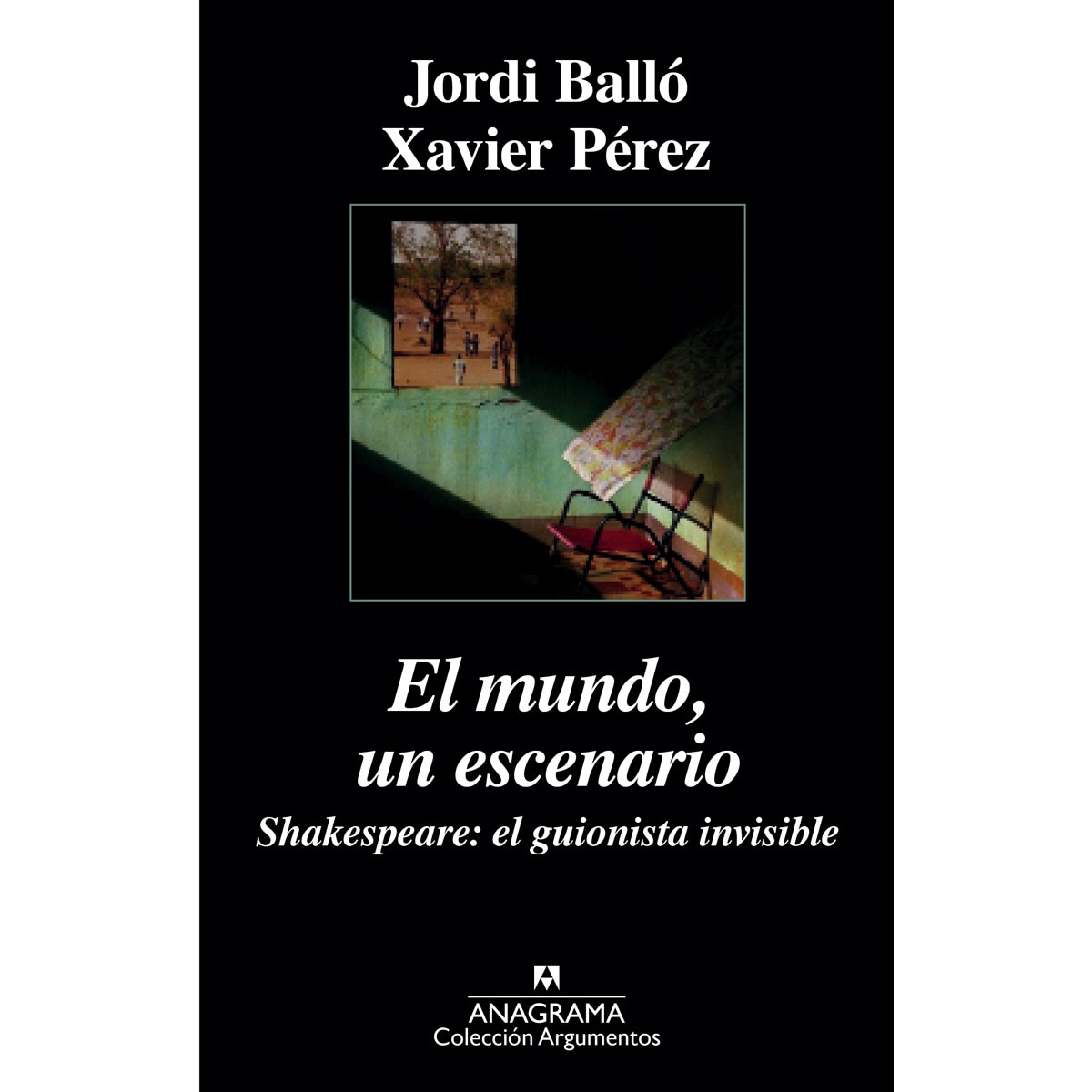 Imagem 0 de El mundo, un escenario: Shakespeare, el guionista invisible (Capa mole)