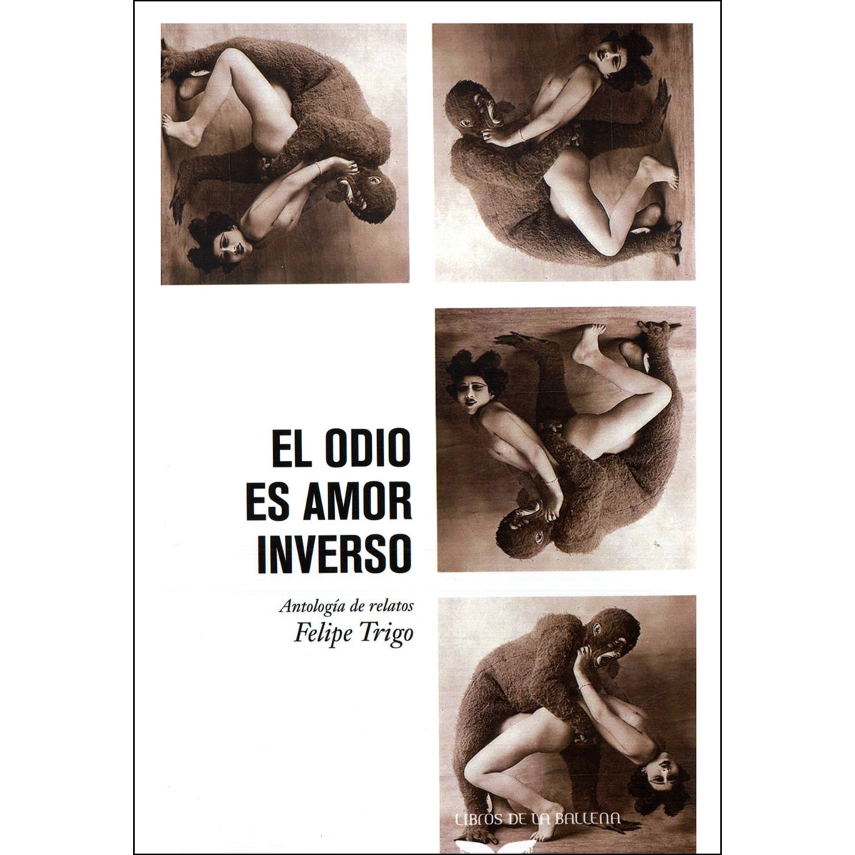 Imagem 0 de El odio es amor inverso: Antología de relatos