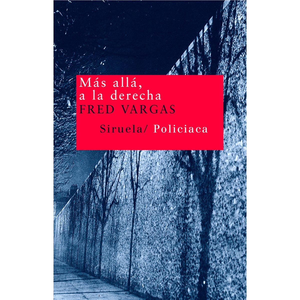 Más allá, a la derecha (Capa mole com abas) 1