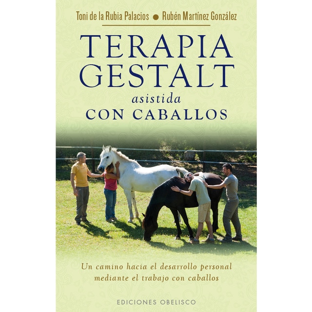 Imagen 0 de Terapia gestalt asistida con caballos (Tapa blanda)