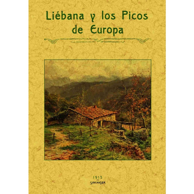 Liebana Y Los Picos De Europa 1