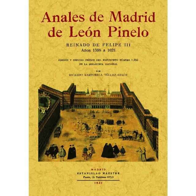 Anales De Madrid De Leon De Pinelo 1