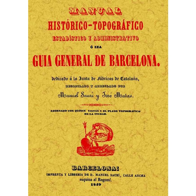 Guia General De Barcelona. Manual Histórico 1