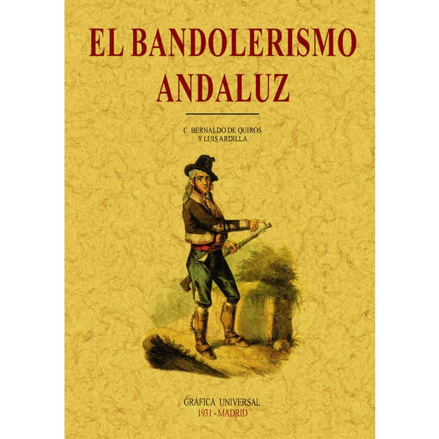 El Bandolerismo Andaluz 1