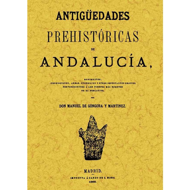 Imagem 0 de Antiguedades Prehistóricas De Andalucia