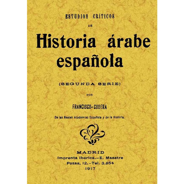 Estudios Críticos De Historia Árabe Española 1