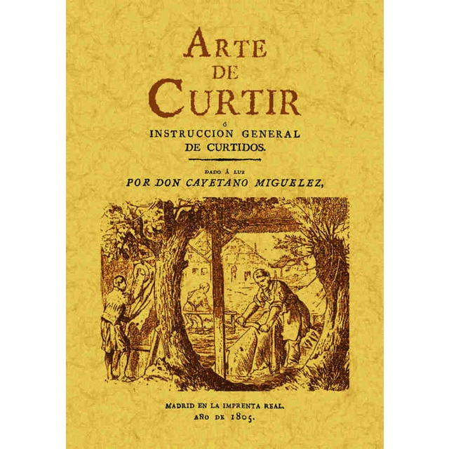 Arte De Curtir Instrucción General De Curtidos 1