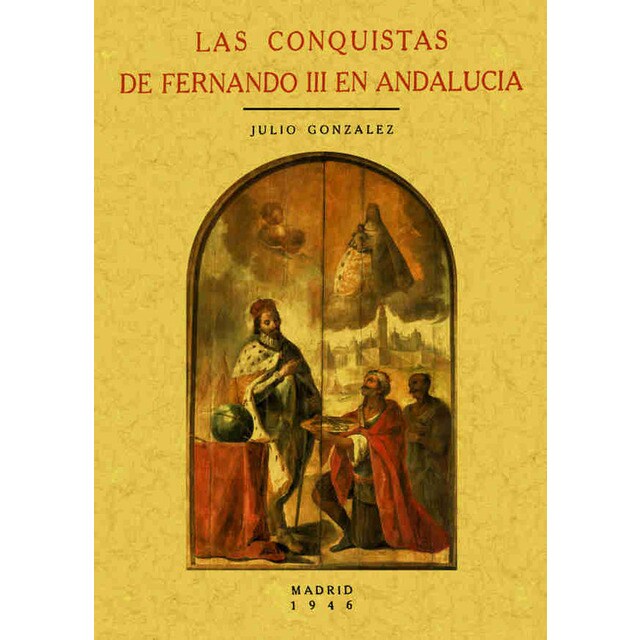 Las Conquistas De Fernando III 1