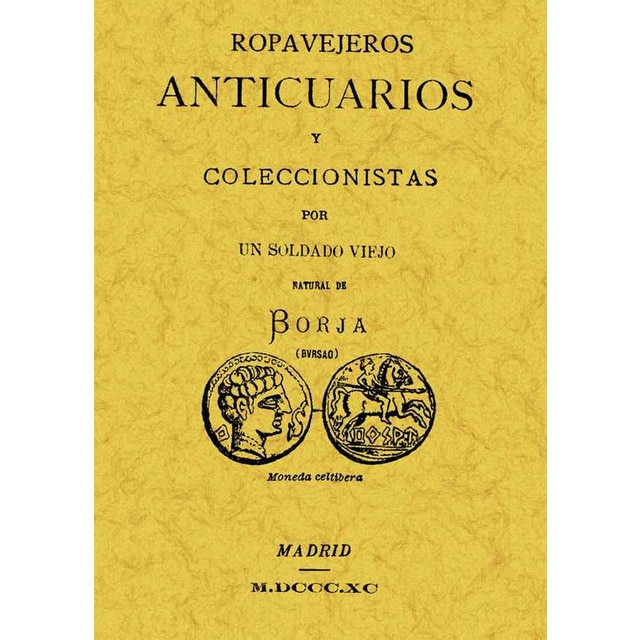 Ropavejeros. Anticuarios Y Coleccionistas 1