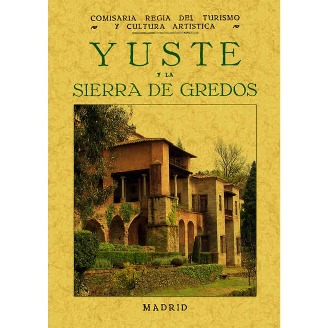 Yuste Y La Sierra De Gredos 1