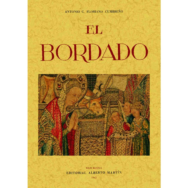 El Bordado. Artes Decorativas Españolas 1